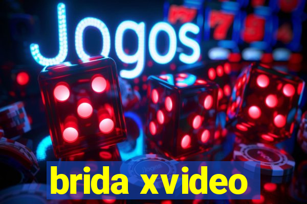 brida xvideo